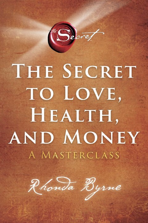 The Secret to Love, Health, and Money cover